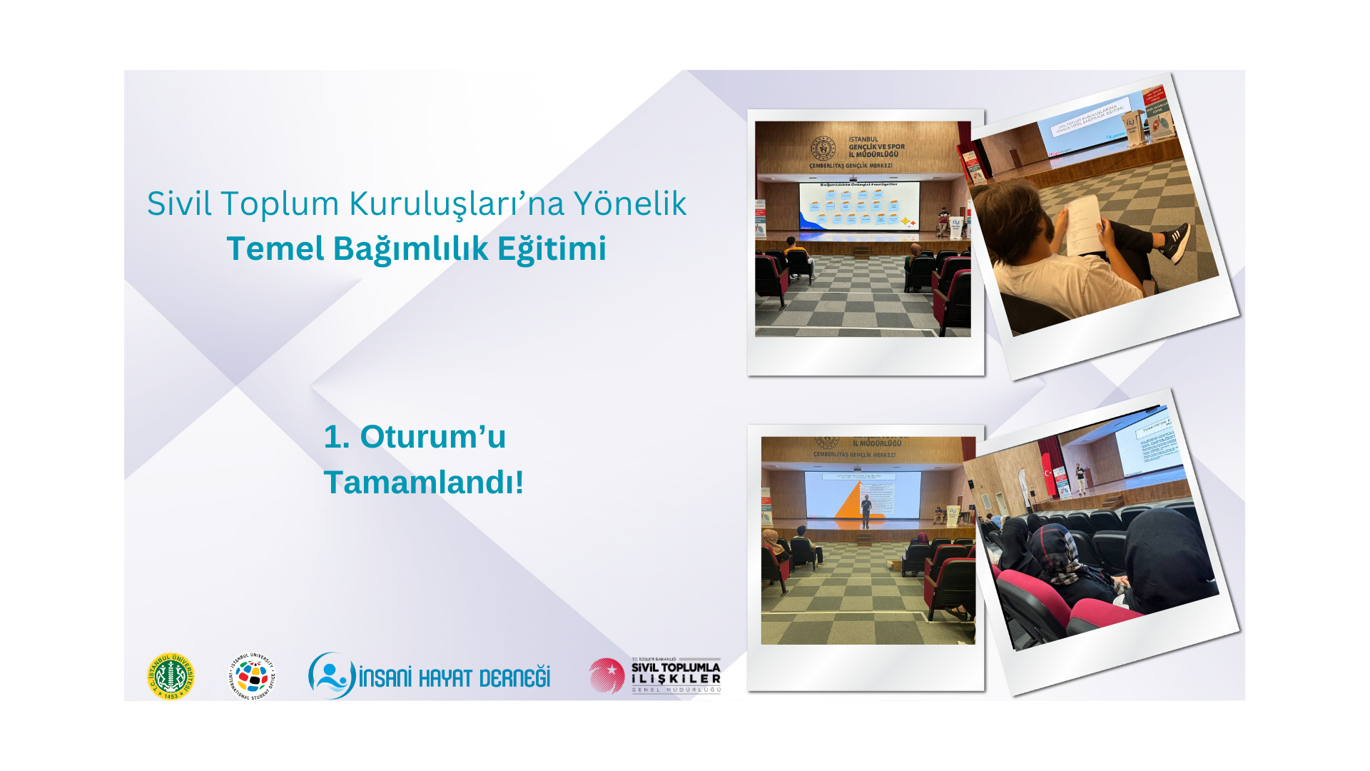 Temel Bağımlılık Eğitimi İlk Oturum Tamamlandı