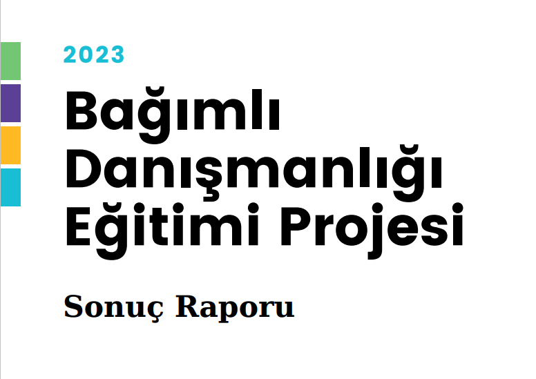 Bağımlı Danışmanlığı Eğitimi Projesi Sonuç Raporu